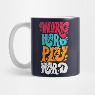 work hard play hard Mug